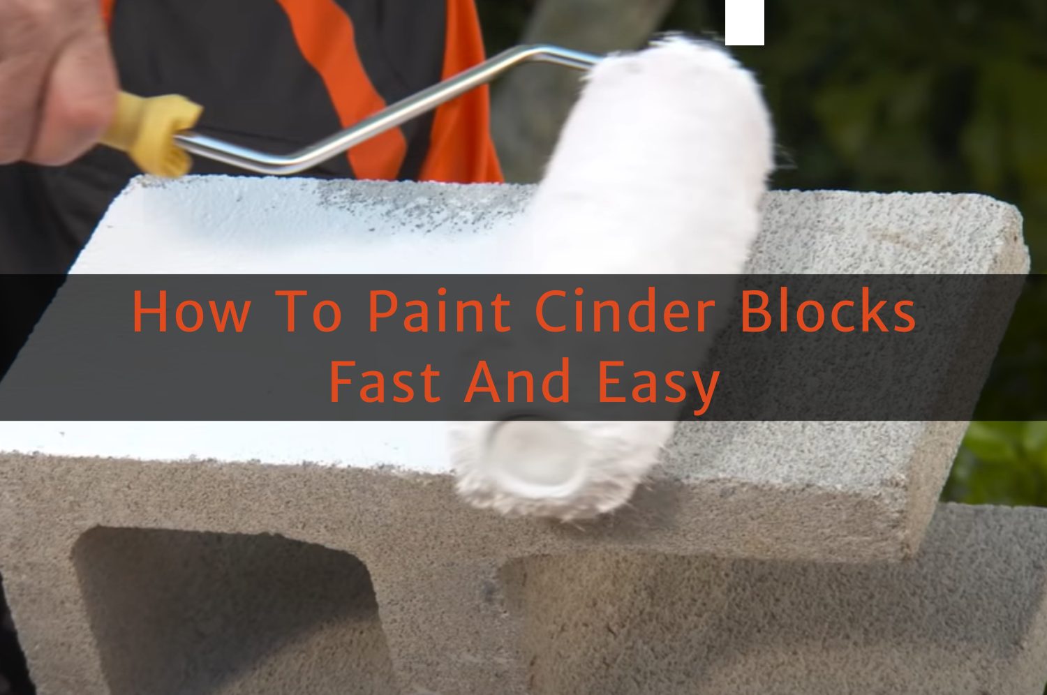 How To Paint Cinder Blocks Fast And Easy Cinder Block Paint